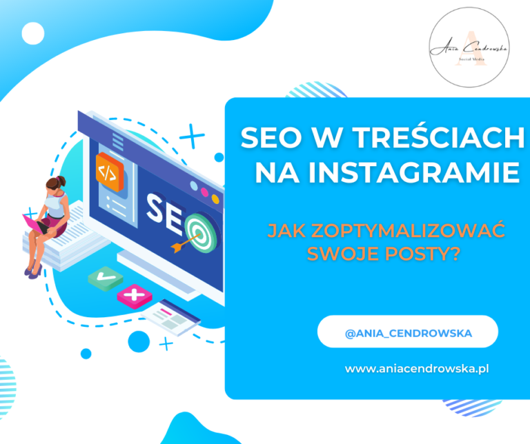 SEO w&nbsp;treściach na&nbsp;Instagramie. Jak zoptymalizować swoje posty?